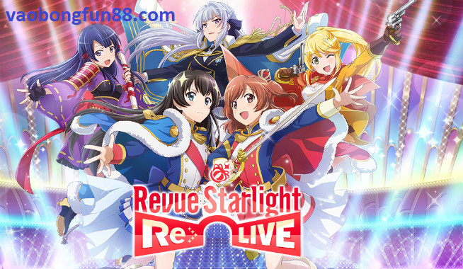 Revue Starlight Re LIVE Revue Starlight Re LIVE